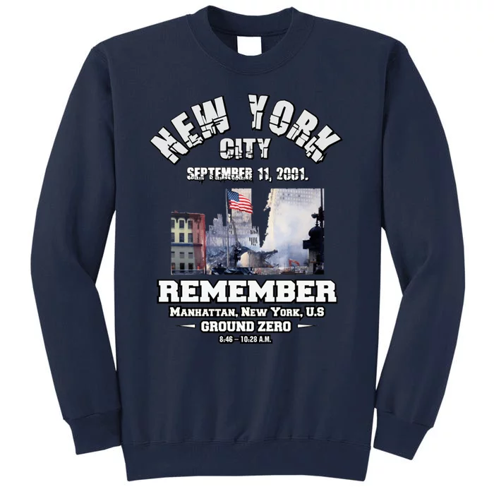 September 11 Remember TShirtSeptember 11 Remember Tall Sweatshirt