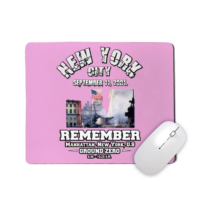 September 11 Remember TShirtSeptember 11 Remember Mousepad