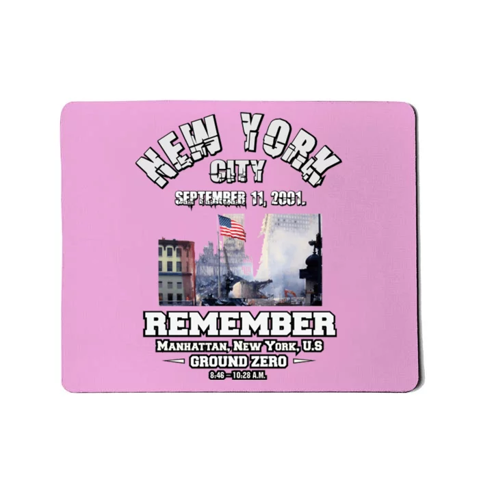 September 11 Remember TShirtSeptember 11 Remember Mousepad