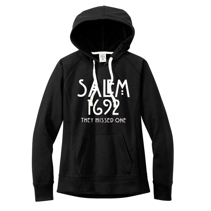 Salem 1692 They Missed One Funny Halloween Witch Women's Fleece Hoodie