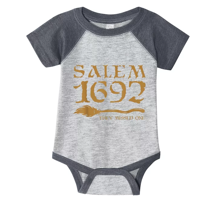 Salem 1692 They Missed One Halloween Infant Baby Jersey Bodysuit