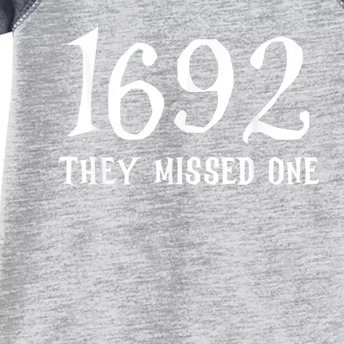 Salem 1692 They Missed One Infant Baby Jersey Bodysuit