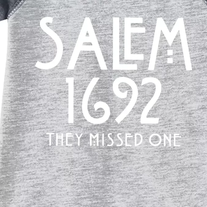 Salem 1692 They Missed One Infant Baby Jersey Bodysuit