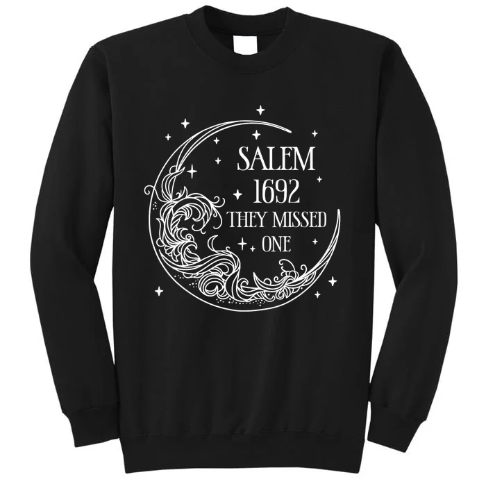 Salem 1692 They Missed One Massachusetts Witch Halloween Costume Sweatshirt