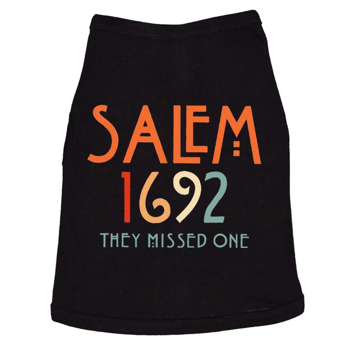 Salem 1692 They Missed One Salem Witch 1692 Halloween Doggie Tank