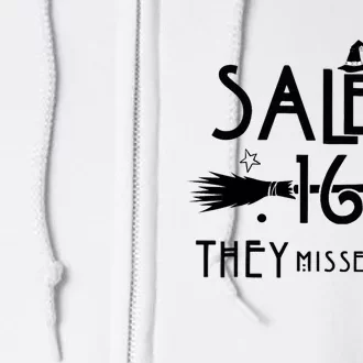 Salem 1692 They Missed One Witch Halloween Full Zip Hoodie