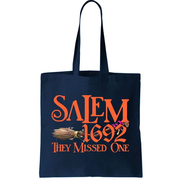 Salem 1692 They Missed One Funny Witch Salem Men Women Tote Bag