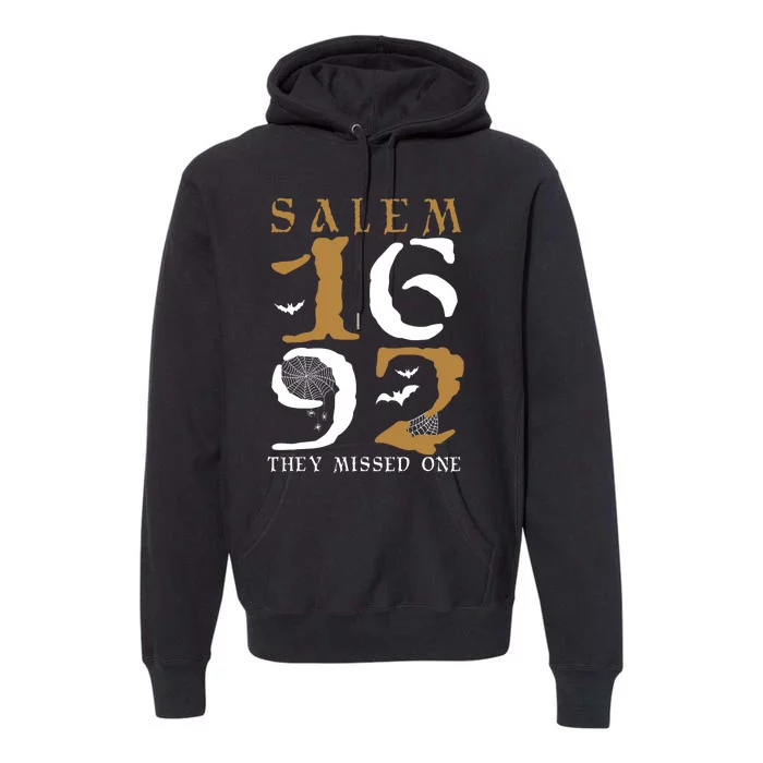 Salem 1692 They Missed One Witch Halloween Gift Premium Hoodie