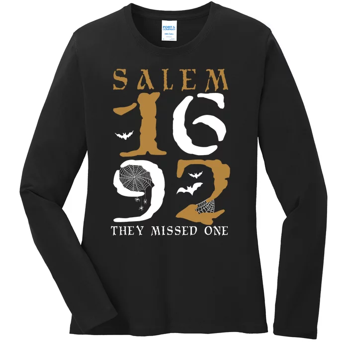 Salem 1692 They Missed One Witch Halloween Gift Ladies Long Sleeve Shirt