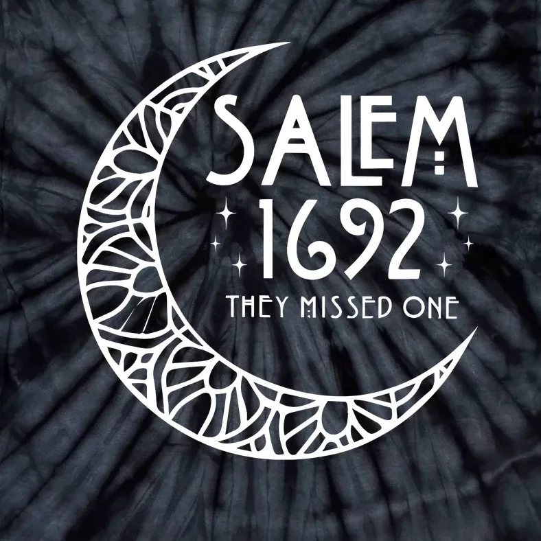 Salem 1692 They Missed One Tie-Dye T-Shirt