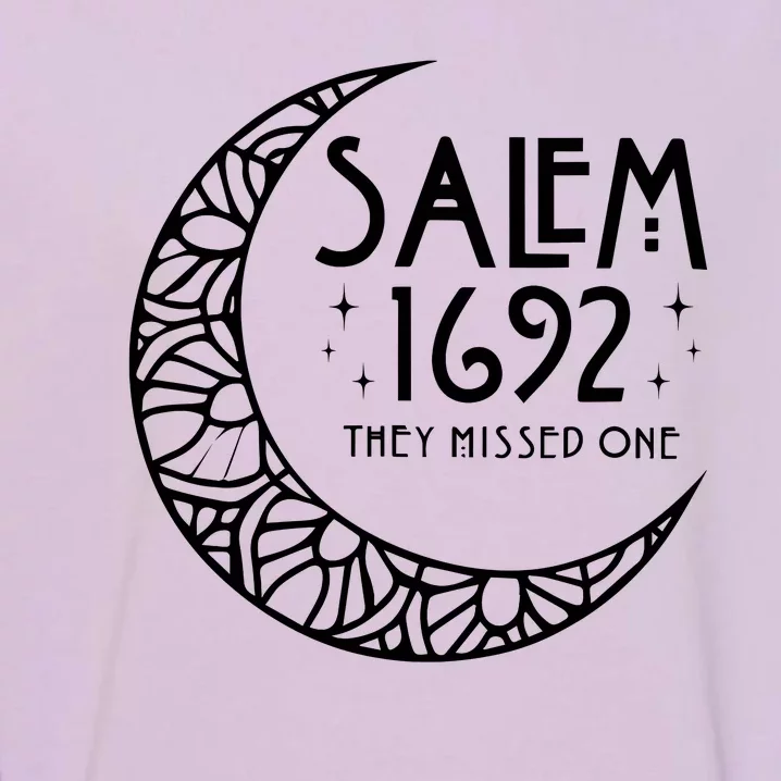 Salem 1692 They Missed One Garment-Dyed Sweatshirt