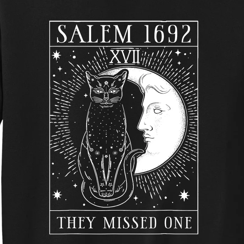 Salem 1692 They Missed One Sweatshirt