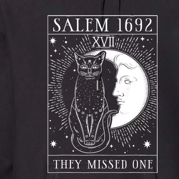 Salem 1692 They Missed One Premium Hoodie