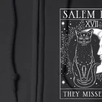 Salem 1692 They Missed One Full Zip Hoodie