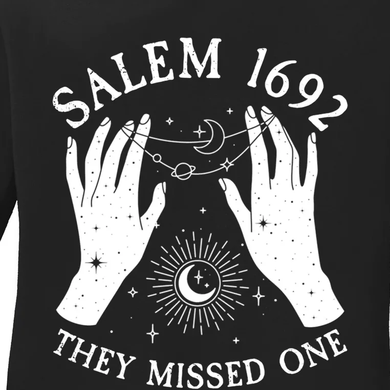 Salem 1692 They Missed One Halloween Witch Ladies Long Sleeve Shirt