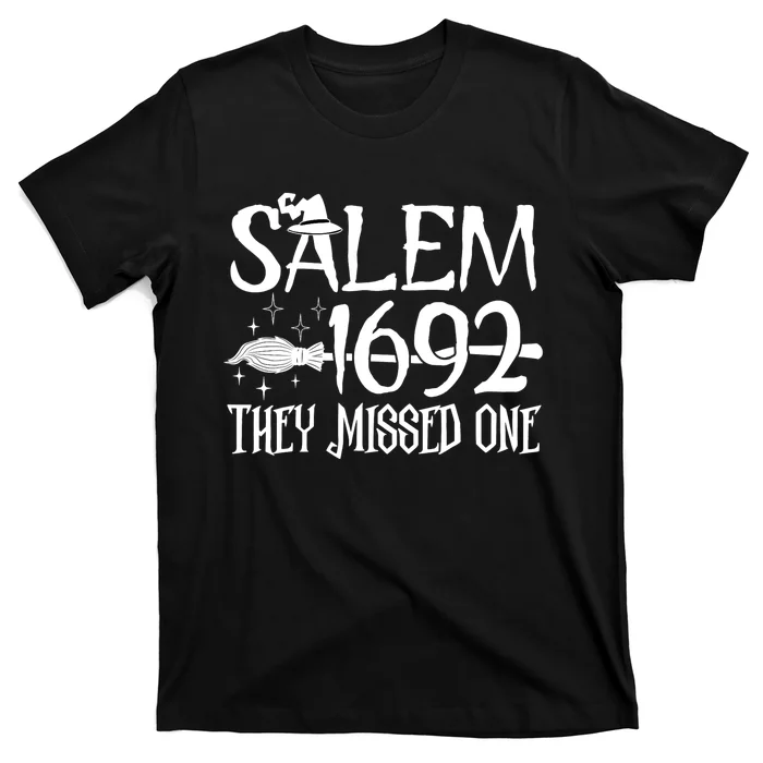 Salem 1692 They Missed One Witch Halloween T-Shirt