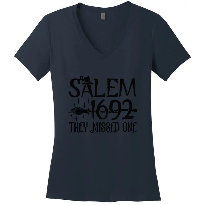 Salem 1692 They Missed One Witch Gift For Halloween Women's V-Neck T-Shirt