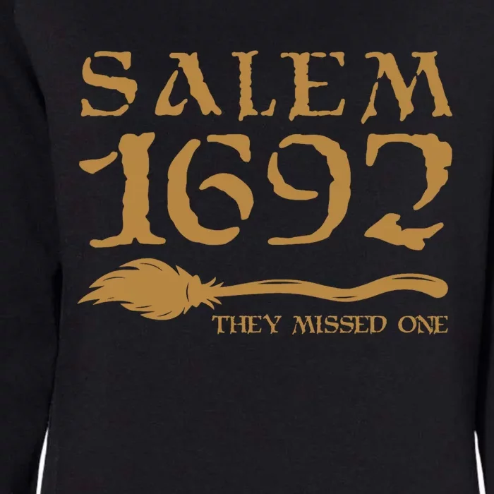 Salem 1692 They Missed One Witch Halloween Womens California Wash Sweatshirt