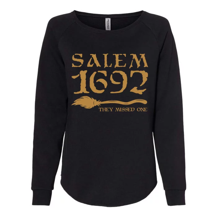 Salem 1692 They Missed One Witch Halloween Womens California Wash Sweatshirt