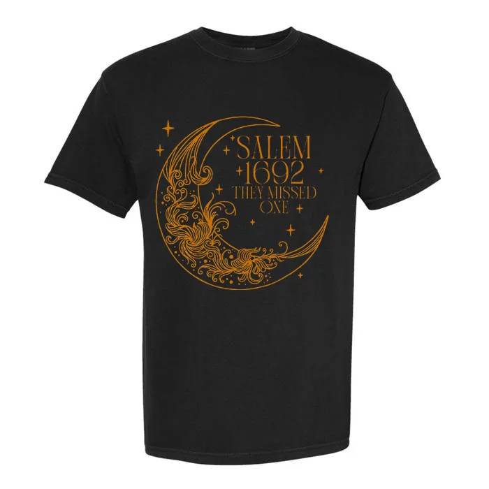 Salem 1692 They Missed One Witch Halloween Garment-Dyed Heavyweight T-Shirt