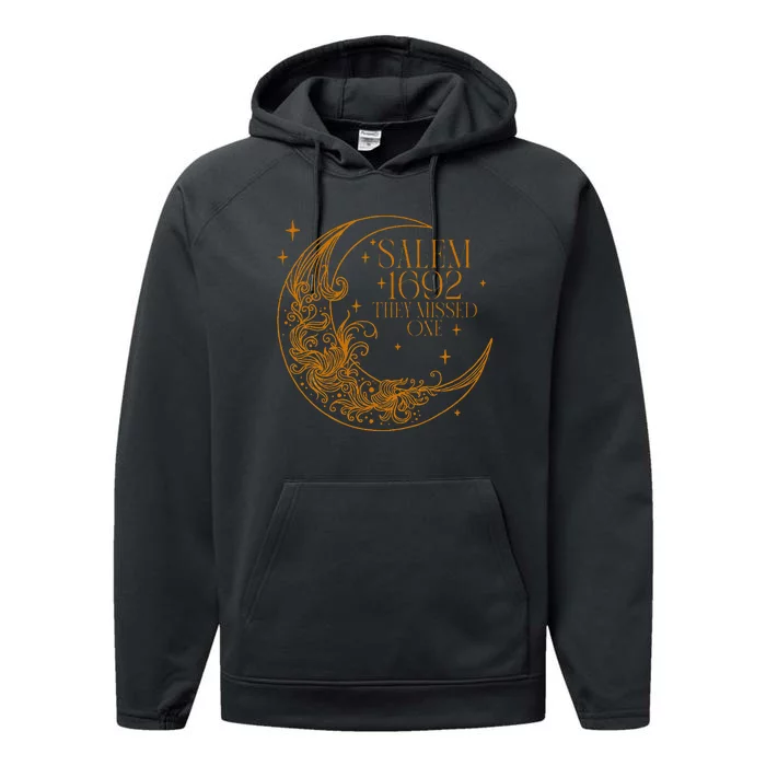 Salem 1692 They Missed One Witch Halloween Performance Fleece Hoodie