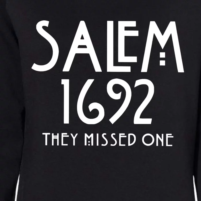 Salem 1692 They Missed One Womens California Wash Sweatshirt