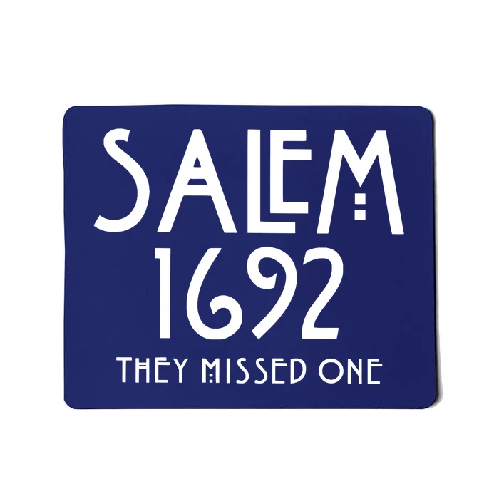 Salem 1692 They Missed One Mousepad