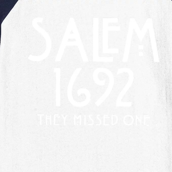 Salem 1692 They Missed One Baseball Sleeve Shirt