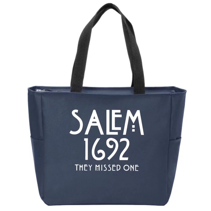 Salem 1692 They Missed One Zip Tote Bag