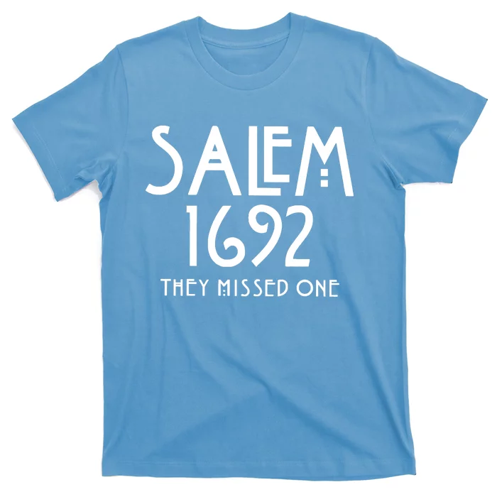 Salem 1692 They Missed One T-Shirt