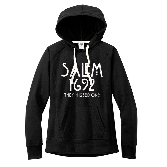 Salem 1692 They Missed One Women's Fleece Hoodie