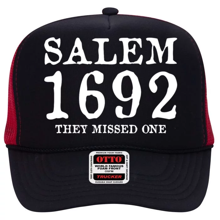 Salem 1692 They Missed One High Crown Mesh Trucker Hat