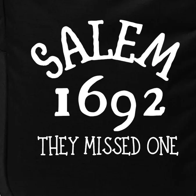 Salem 1692 They Missed One Halloween Witch Costume Impact Tech Backpack