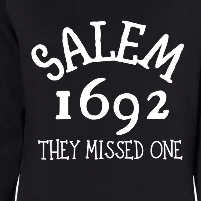 Salem 1692 They Missed One Halloween Witch Costume Womens California Wash Sweatshirt