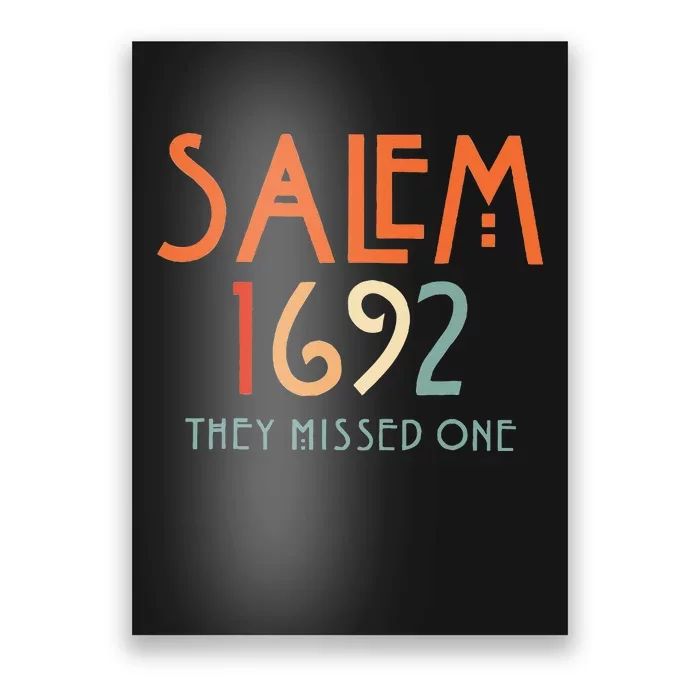 Salem 1692 They Missed One Salem Witch 1692 Halloween Poster