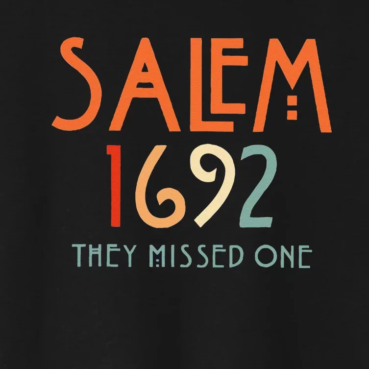 Salem 1692 They Missed One Salem Witch 1692 Halloween Women's Crop Top Tee