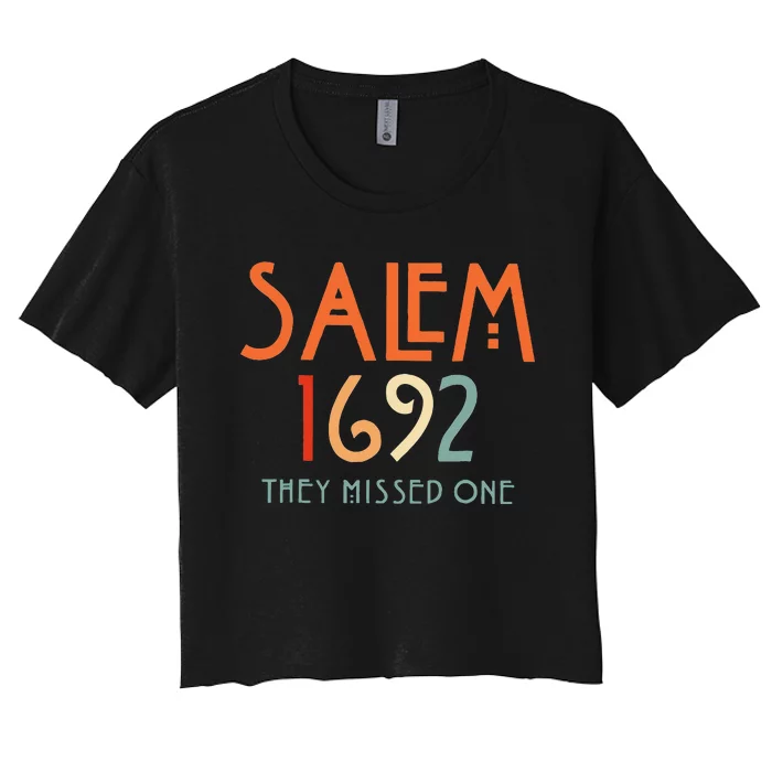 Salem 1692 They Missed One Salem Witch 1692 Halloween Women's Crop Top Tee