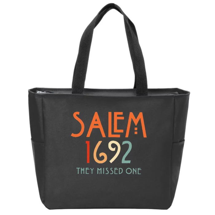 Salem 1692 They Missed One Salem Witch 1692 Halloween Zip Tote Bag