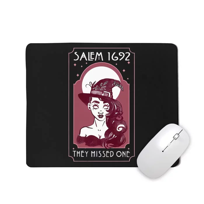 Salem 1692 They Missed One Salem Witch Halloween Mousepad