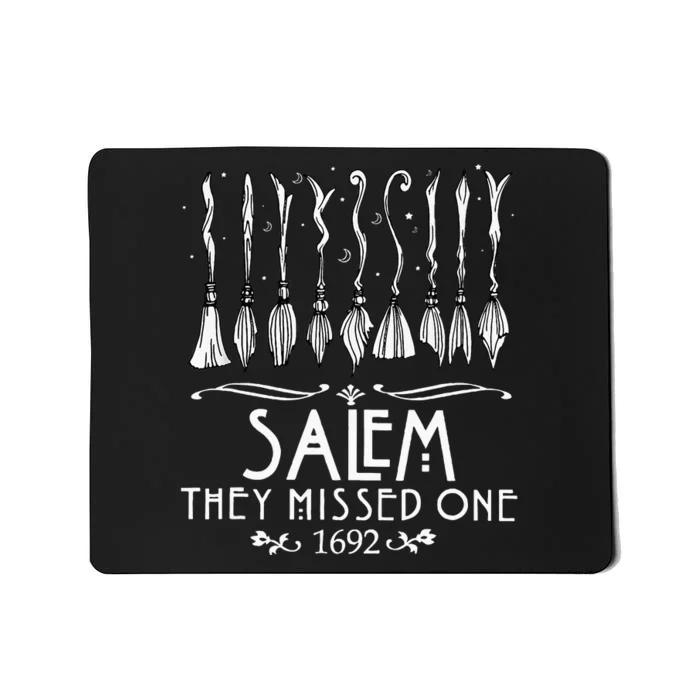 Salem 1692 They Missed One For Halloween Mousepad