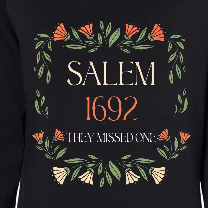 Salem 1692 They Missed One Womens California Wash Sweatshirt