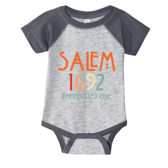 Salem 1692 They Missed One Salem Witch 1692 Halloween Infant Baby Jersey Bodysuit