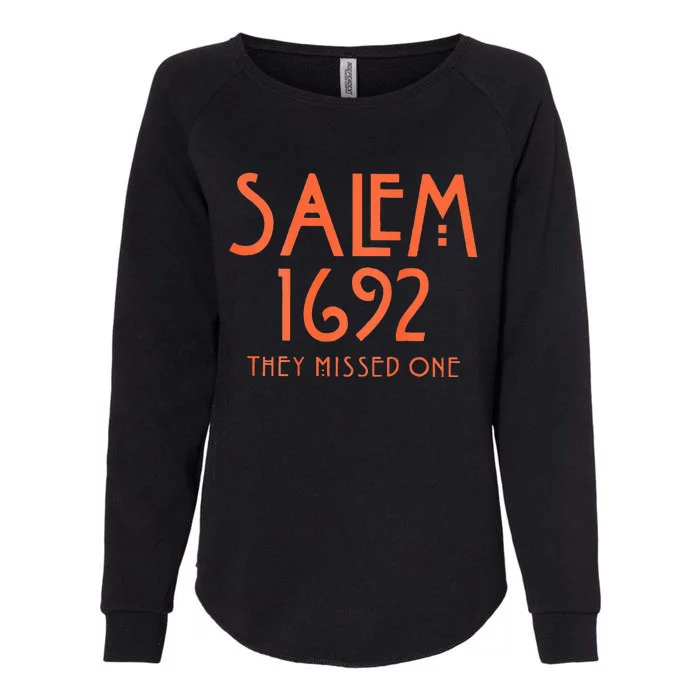 Salem 1692 They Missed One Womens California Wash Sweatshirt