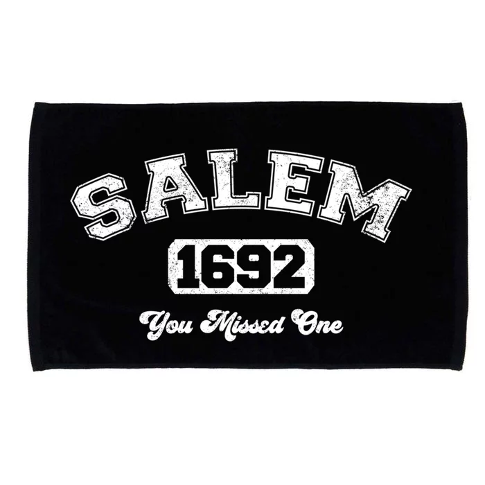 Salem 1692 You Missed One Witch Trials Halloween Funny Gift Microfiber Hand Towel