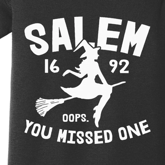 Salem 1692 You Missed One Witch On Broom Halloween Baby Bodysuit