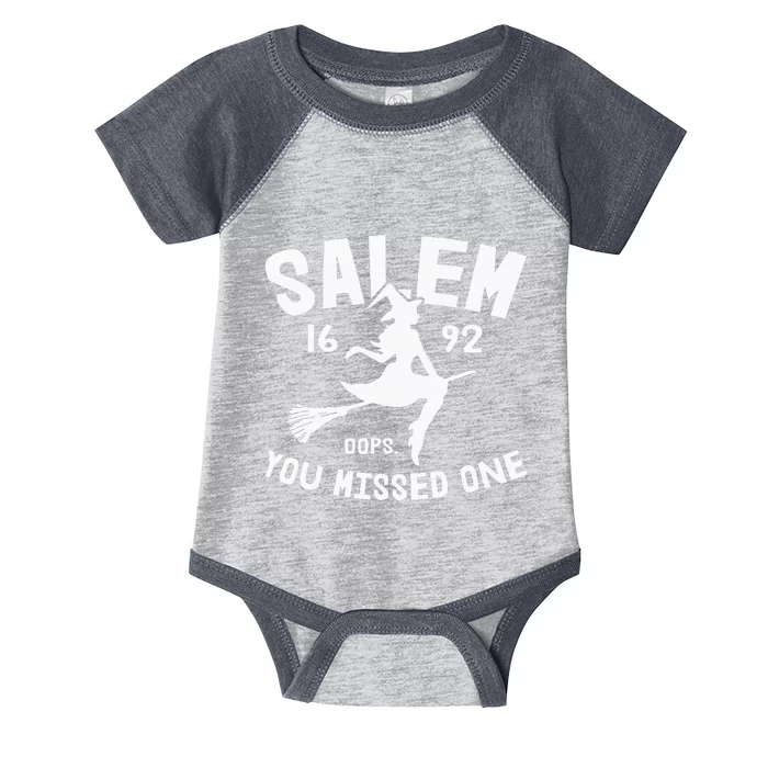 Salem 1692 You Missed One Witch On Broom Halloween Infant Baby Jersey Bodysuit