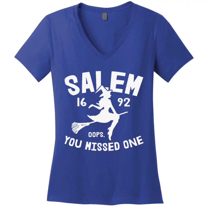 Salem 1692 You Missed One Witch On Broom Halloween Women's V-Neck T-Shirt