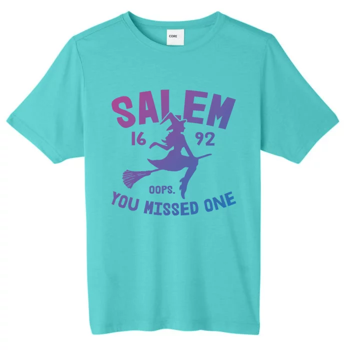 Salem 1692 You Missed One Witch On Broom Halloween Gift ChromaSoft Performance T-Shirt