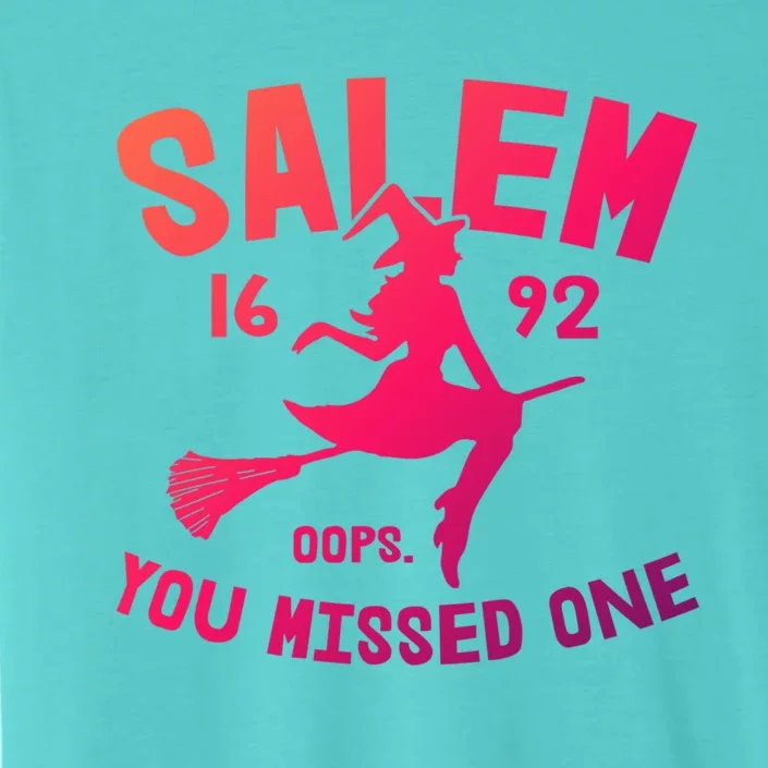 Salem 1692 You Missed One Witch On Broom Halloween Gift ChromaSoft Performance T-Shirt