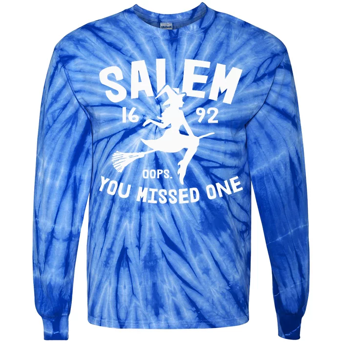 Salem 1692 You Missed One Witch On Broom Halloween Tie-Dye Long Sleeve Shirt